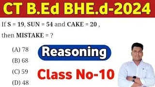 CT Bed BHE.d-2024 Reasoning class no-10 by Master Brain Iq || Part-1 reasoning Mcqs Ct Bed Bhed-2024