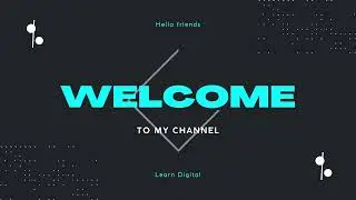 Welcome to my channel