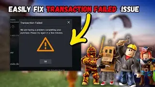 Roblox Purchase FAILED? 🔥 Instant Transaction Fix (2025 Payment Guide)