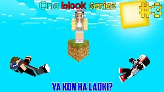 Ya kon ha ladki? One block series #3 || jumman gamer || @chotuinsane @LABH_GAMINGG
