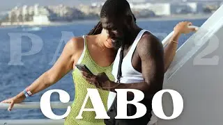 Cabo Vacation Vlog: Epic Celebrations & Stunning Views 🛥️🌴  | PART 2