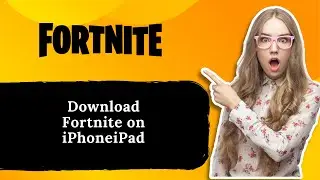 How to Download Fortnite on iPhoneiPad - NEW Updated