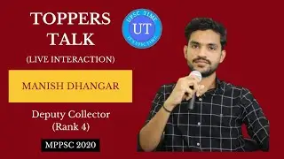 MPPSC Topper Manish Dhangar (SDM) (Rank 4) Live Interaction l Toppers Talk l UPSC TIME
