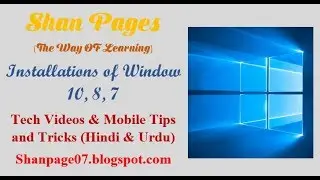 How to Install Window 10,8,7 In Hindi & Urdu (Shan Pages)