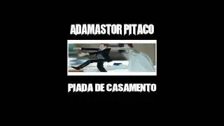 Piada De Casamento - Adamastor Pitaco