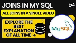 JOINS in MySQL | sql tutorial for beginners | All Type of Joins