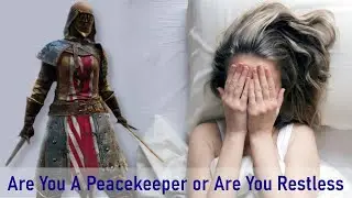 Are You a Peacekeeper or Are You Restless