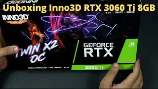Unboxing Inno3D RTX 3060 Ti 8GB