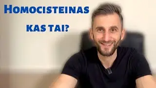Homocisteinas, kas tai? | Tomas Kravec