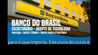 Curso Completo Banco do Brasil – Escrituário e Agente de Tecnologia.