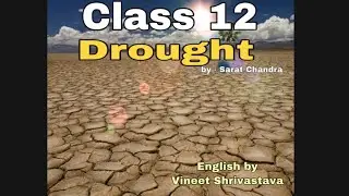 Drought| Class 12