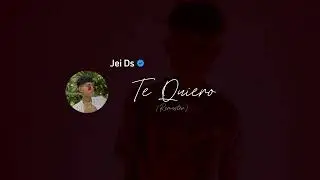 Jei Ds - Te Quiero  (Remaxter)