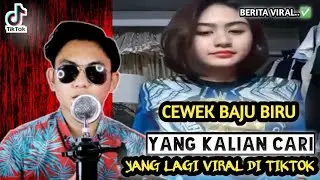 CEWEK BAJU BIRU VIRAL TIKTOK