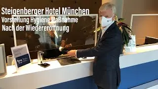 Steigenberger Hotel München: Vorstellung der umfassenden Hygiene-Maßnahmen zur Wiedereröffnung