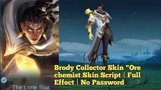 Script Brody Collector Skin Ore Chemist | Full Effect&Voice | No Password