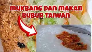 Mbah Maryono Latest //Mukbang and eating Taiwanese porridge 📌 