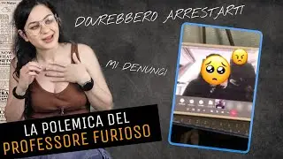 IL PROFESSORE FURIOSO: la polemica della STUDENTESSA di MEDICINA