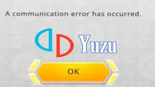 How to Fix A Communication error has Occurred in Yuzu Emulator