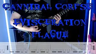 Evisceration Plague Guitar Cover With TAB #deathmetal