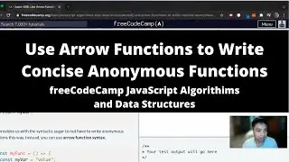 Use Arrow Functions to Write Concise Anonymous Functions (ES6) freeCodeCamp tutorial