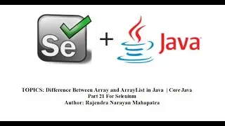 Difference Between Array and ArrayList In Java  | Core Java Part 21 For Selenium