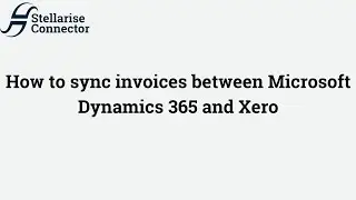 How to sync invoices between Microsoft Dynamics 365 and Xero