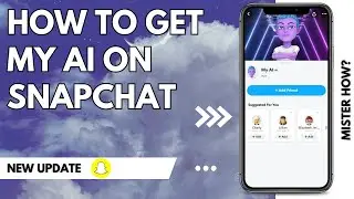 How To Get My Ai Chat Bot On Snapchat /How To Get Ai On Snapchat 2023 Update
