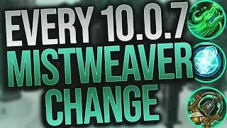 Mysticall | EVERY 10.0.7 Mistweaver Change + My Thoughts!