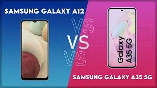 Samsung Galaxy A12 vs Samsung Galaxy A35 5G Technical Comparison