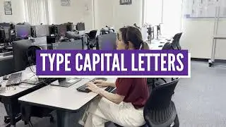 Learn to Type- Capital Letters