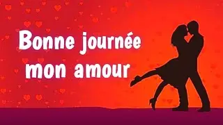 bonne journée mon amour 💝💕 message d'amour 💟 lettre d'amour ❤️