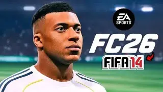 FIFA 14 - NEXT SEASON PATCH 2025/26 AlO V1 | FC 26 FULL INSTALLATION REVIEW