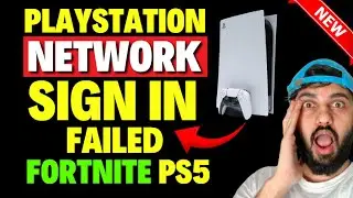 How to Fix Playstation Network Sign In Failed Fortnite PS5