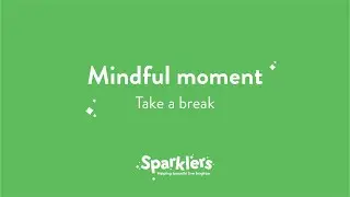 Take A Break Mindul Moment