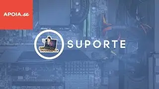 Ajude o Suporte em Informatica - SEJA MEMBRO