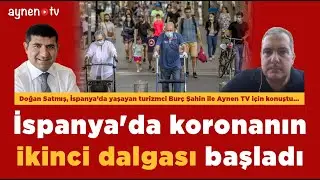 İSPANYA'DA KORONANIN İKİNCİ DALGASI BAŞLADI