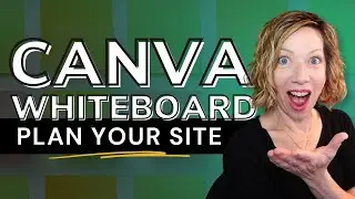 Create Your Website Structure Using Canva Whiteboard (Step-by-Step)