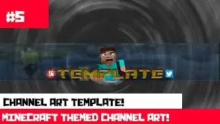 HOW TO : EDIT A PHOTOSHOP CHANNEL ART TEMPLATE