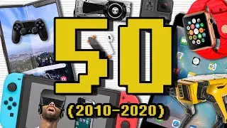LOS 50 GADGETS MÁS IMPORTANTES DE LA DÉCADA (2010-2020) - TECNOLOGÍA