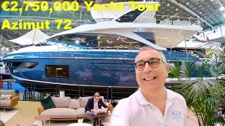€2,750,000 Yacht Tour : Azimut 72