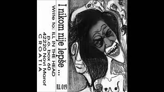 V/A I Nikom Nije Lepše... (1996 Full Tape)