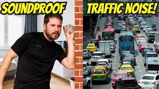 Say Goodbye to Traffic Noise - Soundproofing
