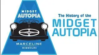 The History of the Midget Autopia