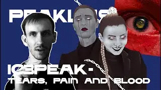 IC3PEAK - Tears, pain and blood. | Реакция и обзор. Меньше текста, больше музла.