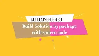 Build nopcommerce - Nopcommerce 4.30