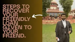 Apna friendly loan kaise recover kare? Dost ko dia hua paisa vapis kaise le sakte hai?