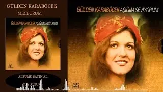 Gülden Karaböcek - Mecburum (Official Audio)
