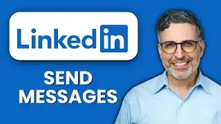 NEW! How to Send Messages on LinkedIn (2025) 💬 | LinkedIn Messaging Tutorial for Networking