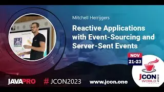 Reactive Applications with Event-Sourcing and Server-Sent Events | Mitchell Herrijgers (EN)