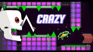CRAZY BY DavJT 100% (hard demon)/Geometry dash/GD